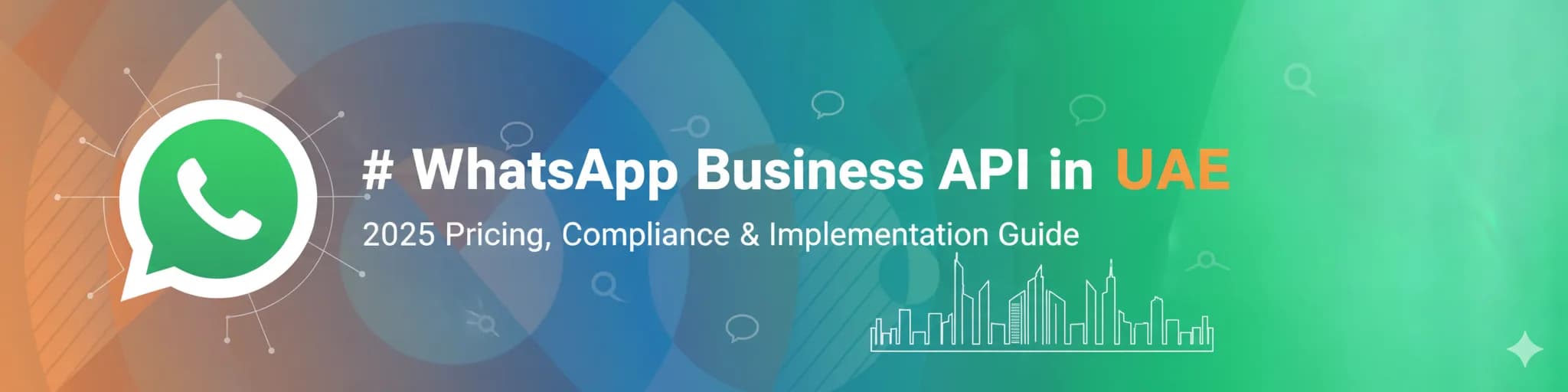 WhatsApp Business API UAE 2026: Per-Message Pricing, Compliance, and Deployment Playbook
